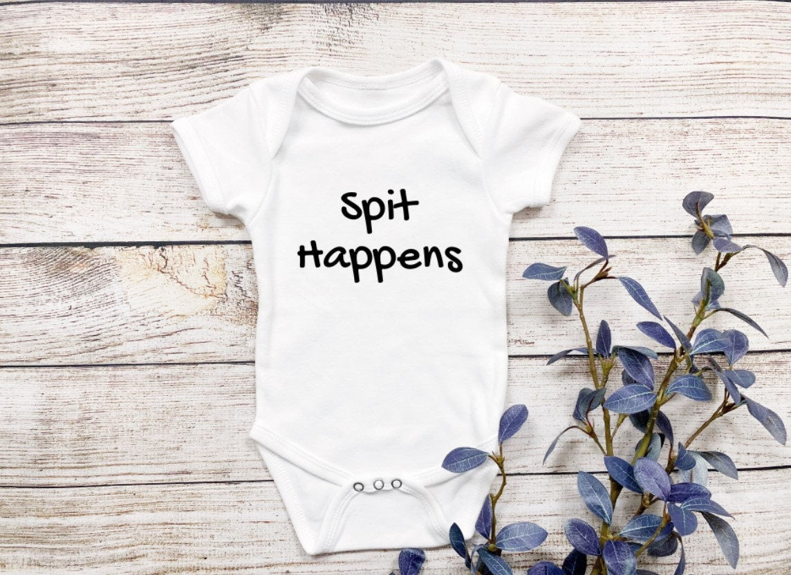 Spit Happens baby Bodysuit/ Onesie