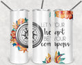 Let your heart be your compass Personalized 20 oz skinny Tumbler