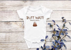 butt wait there's more poop Bodysuit/ Onesie