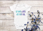 All mommy wanted was a back rub baby Bodysuit/ Onesie