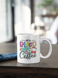 My blood type is coffee Coffee Mug