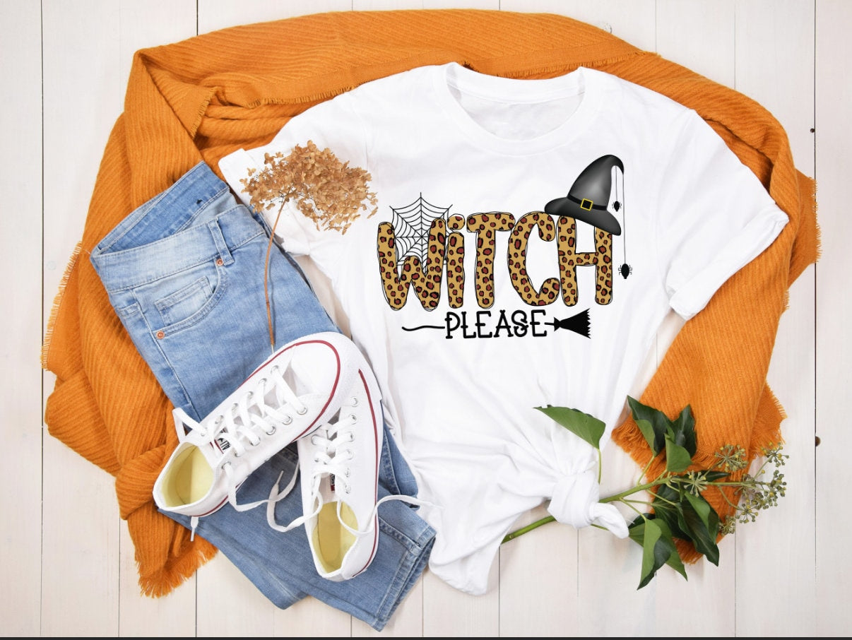 Witch Please Halloween Shirt | Funny Polyester Tee