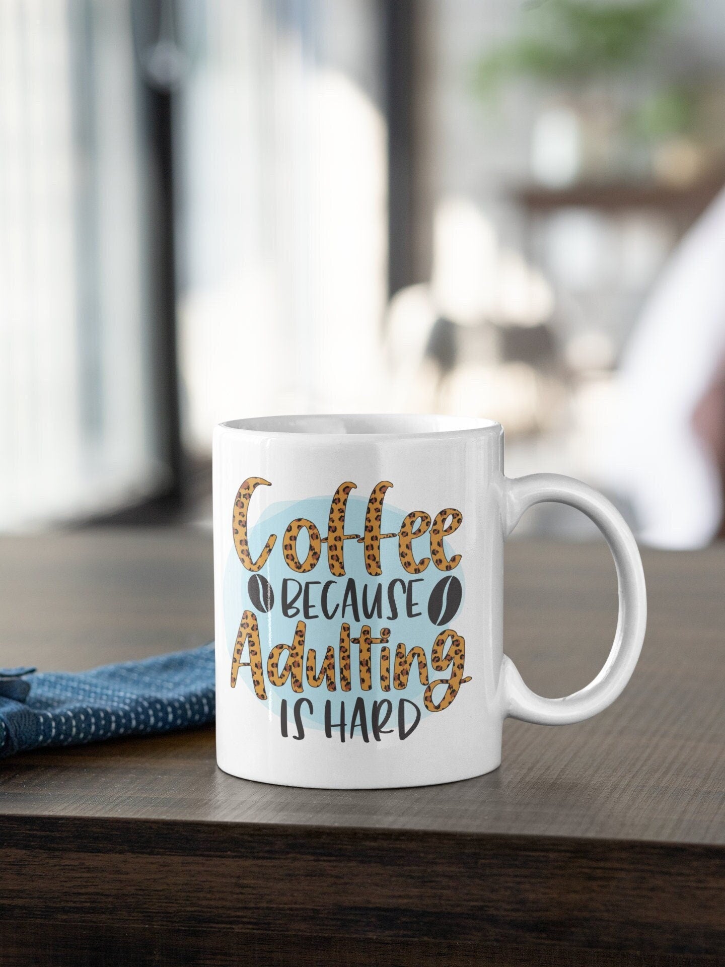 Coffee because Adulting is Hard Coffee Mug