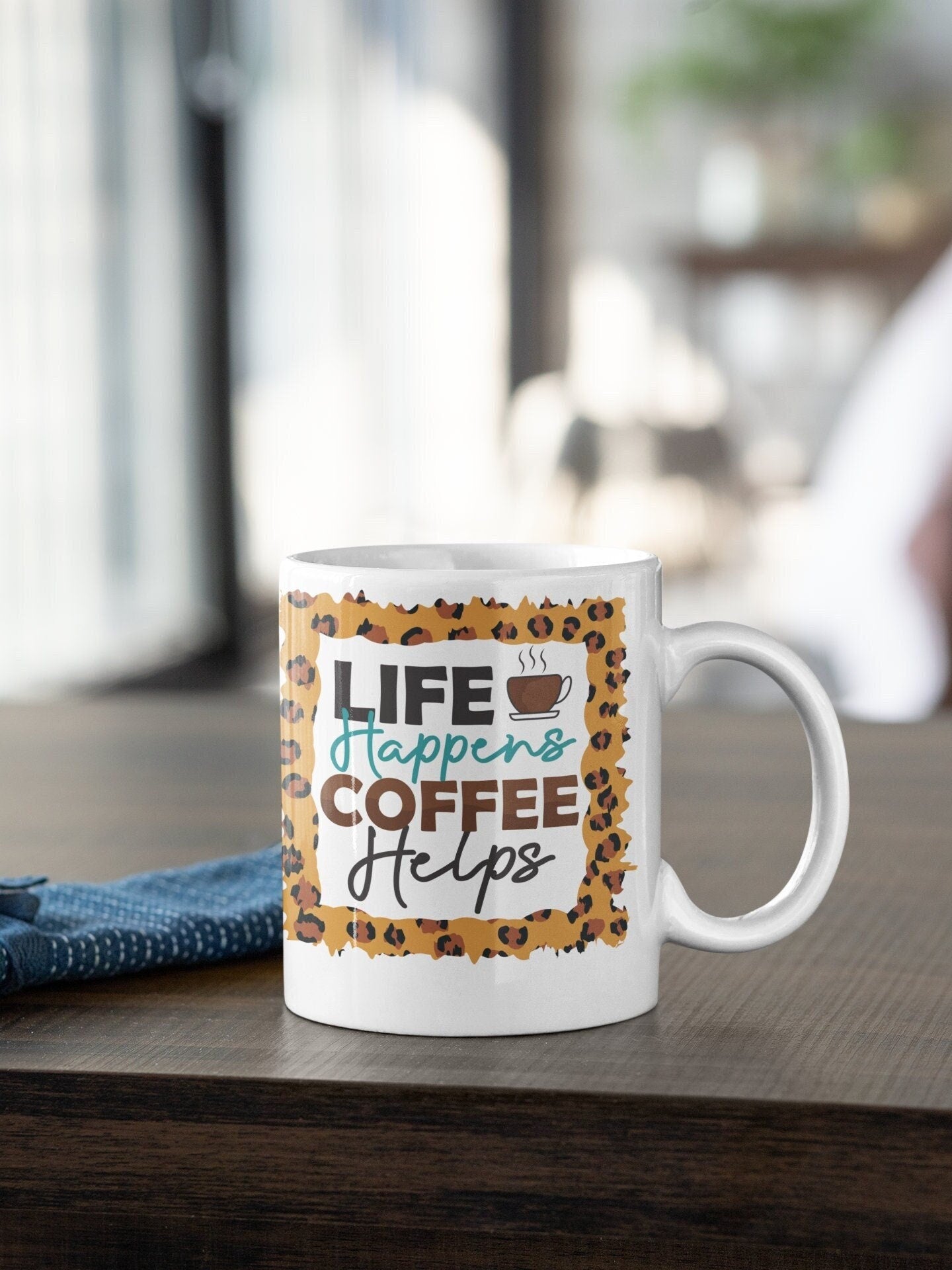 Life Happens Coffee Helps Coffee Mug