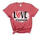 Love Teacher Life Valentine's Day T-Shirt | Bleached Heather Red