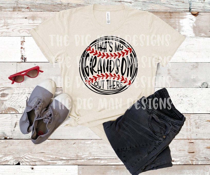 That's My Grandson Out There Baseball Grandma T-Shirt