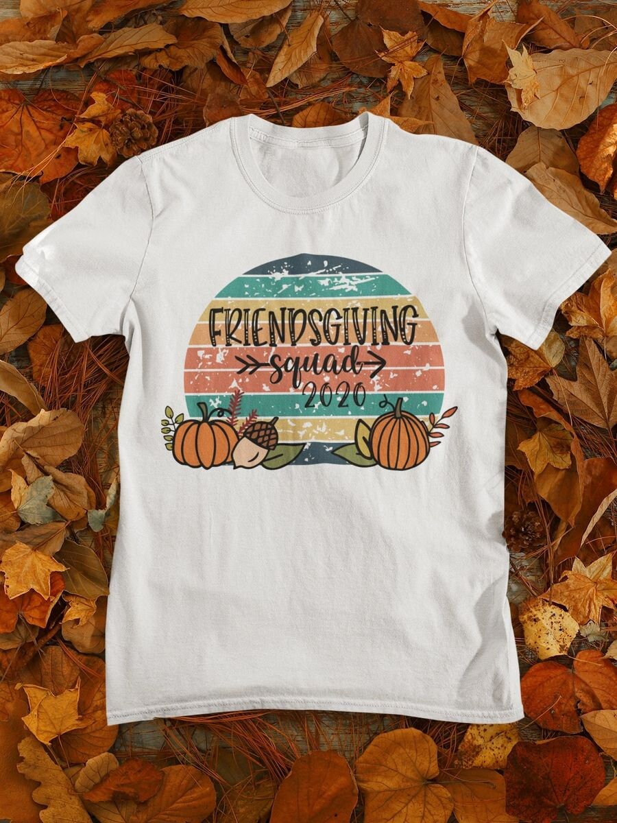 Friendsgiving Squad Thanksgiving Woman's Fall Shirt