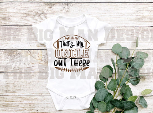 Baby Football Bodysuit - That's My Uncle Out There Onesie for Boys & Girls