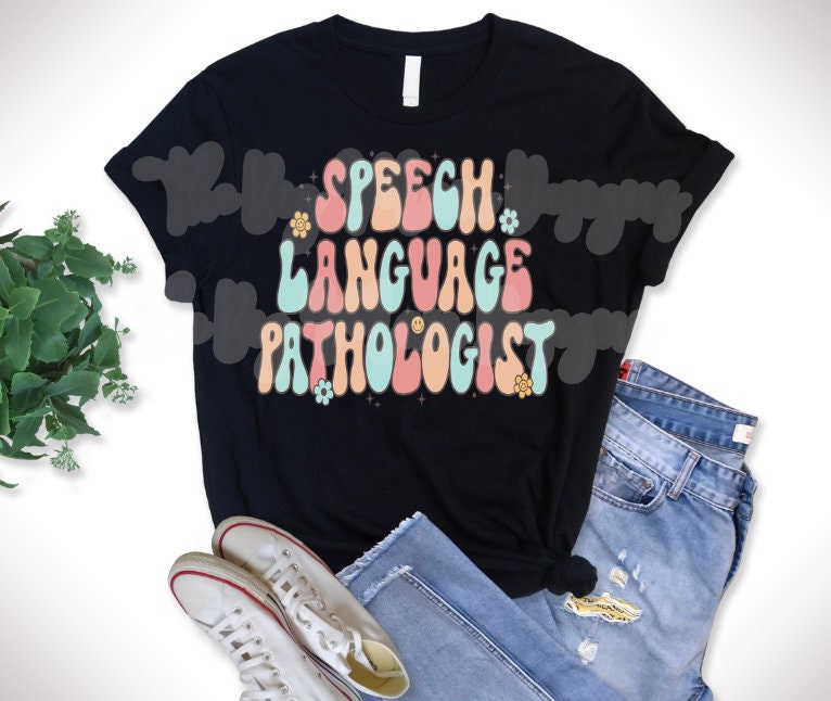 Speech Language Pathologist T-Shirt - Bubble Letters with Smiley Faces - Softstyle Direct to Film Design