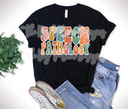 Groovy Speech Pathology T-Shirt - Softstyle Direct to Film - Customizable