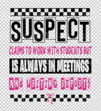 Funny Educator DTF Transfer | Overworked Teacher Gift