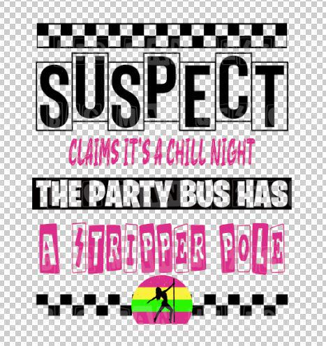 Funny Bachelorette Party PNG | Stripper Pole Party Bus (Digital Download)