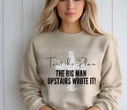 Trust the Plan - The Big Man Upstairs Wrote It | Christian Digital Download PNG | Faith-Based Sublimation Design