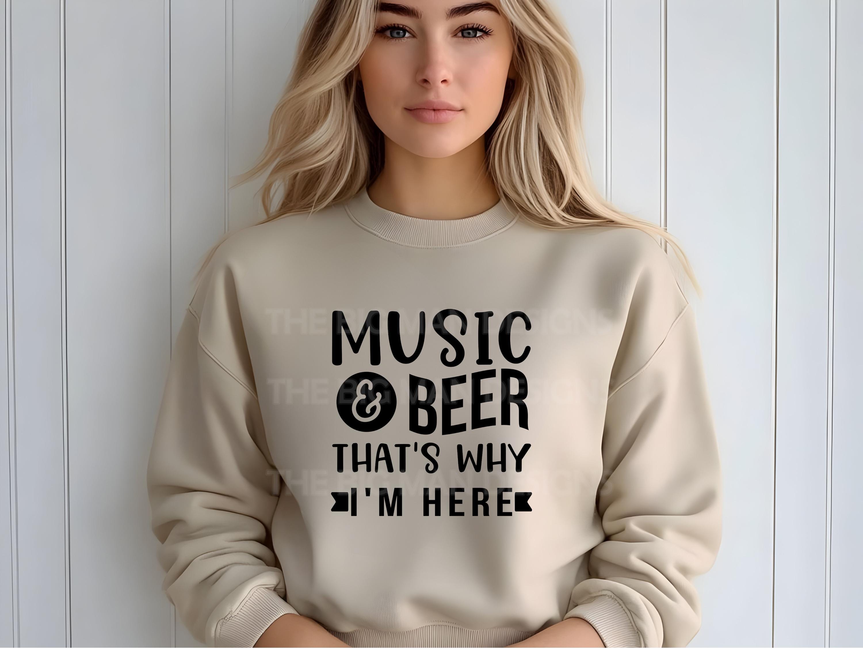 Music and Beer that's why I am here. We offer this as a dye sublimation on grey or DTF on all other colors. The Big Man Designs; available in a sweatshirt or tshirt