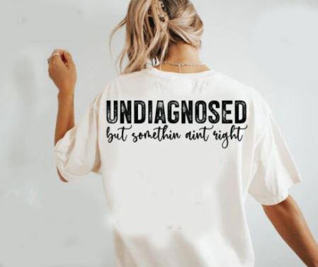 Funny Mental Health DTF Transfer – Undiagnosed Quote, Duck Design