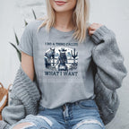 American Cowgirl "I Do a Thing Called What I Want" DTF Transfer | Ready-to-Press Shirt Print