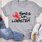 She's My Lobster Valentines Day T-Shirt | Unisex Fit