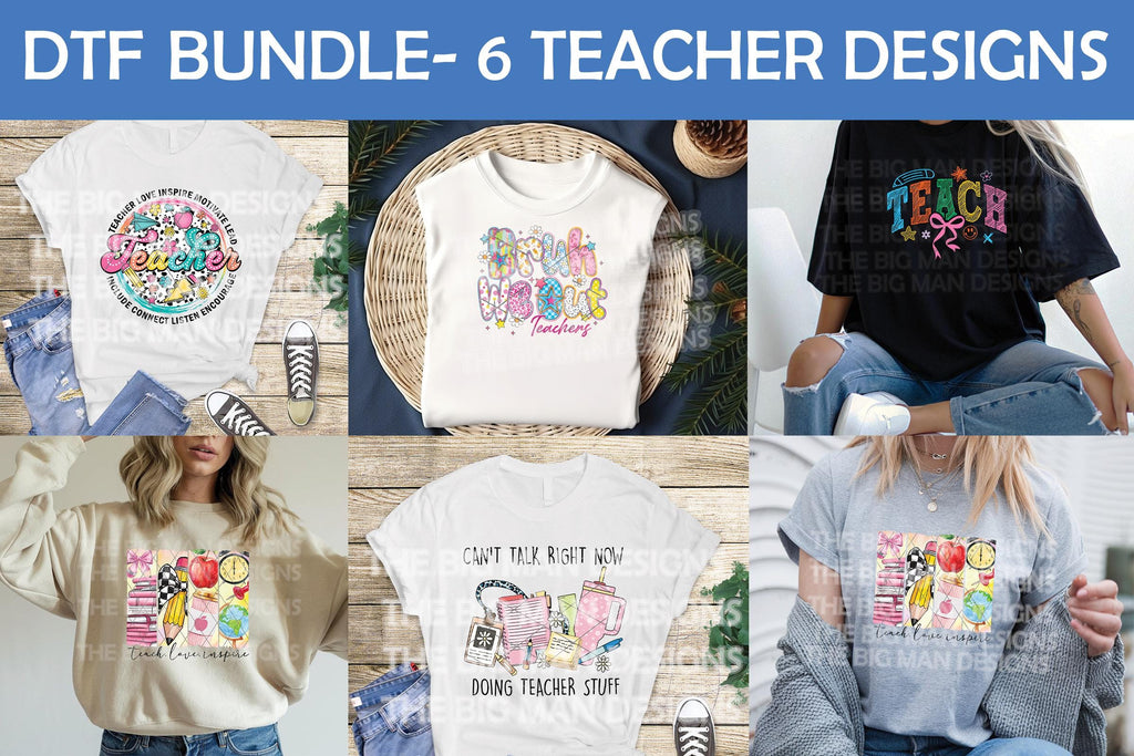 DTF transfer bundle for teachers featuring 6 vibrant designs: teacher quotes, pencils, books, globes, coffee cups, colorful back-to-school graphics on t-shirts and sweatshirts. Perfect for classroom and teacher gifts.