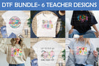 DTF transfer bundle for teachers featuring 6 vibrant designs: teacher quotes, pencils, books, globes, coffee cups, colorful back-to-school graphics on t-shirts and sweatshirts. Perfect for classroom and teacher gifts.