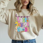 Happy Last Day of School T-Shirt or Sweatshirt in White, Natural, Black, or Grey