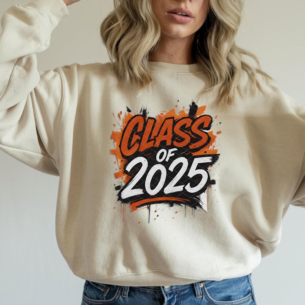 Class of 2025 Graduation Sweatshirt - Senior Spirit Wear