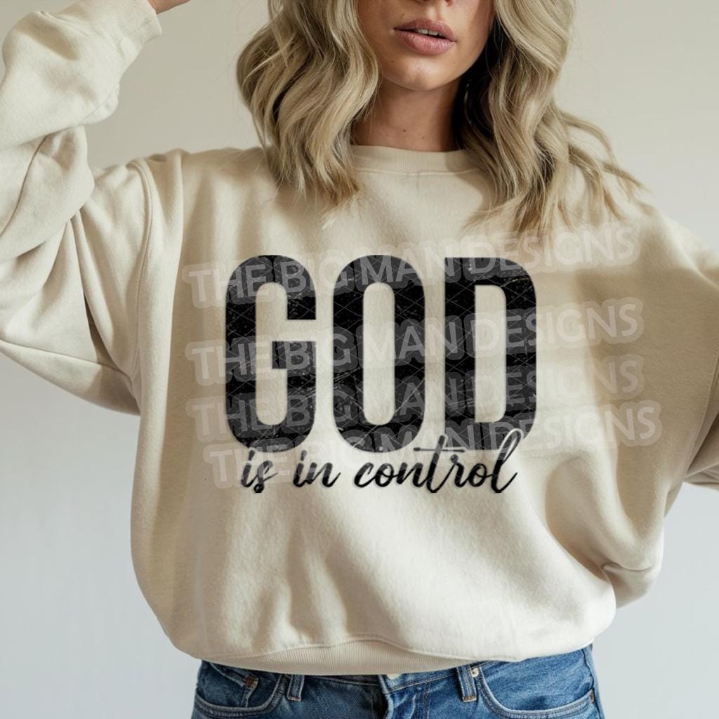 God Is In Control DTF Transfer | Faith Christian Heat Transfer | Inspirational Shirt Print Ready-to-Press