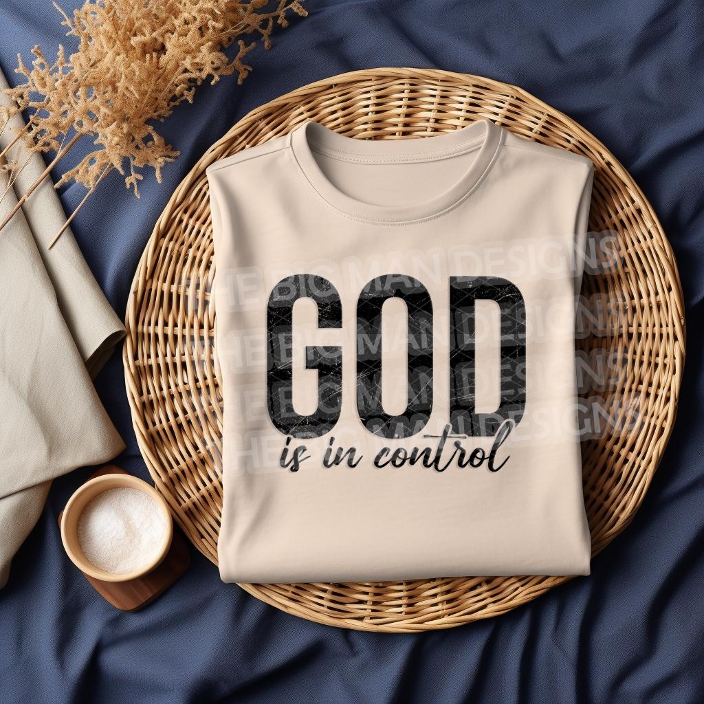 God Is In Control DTF Transfer | Faith Christian Heat Transfer | Inspirational Shirt Print Ready-to-Press