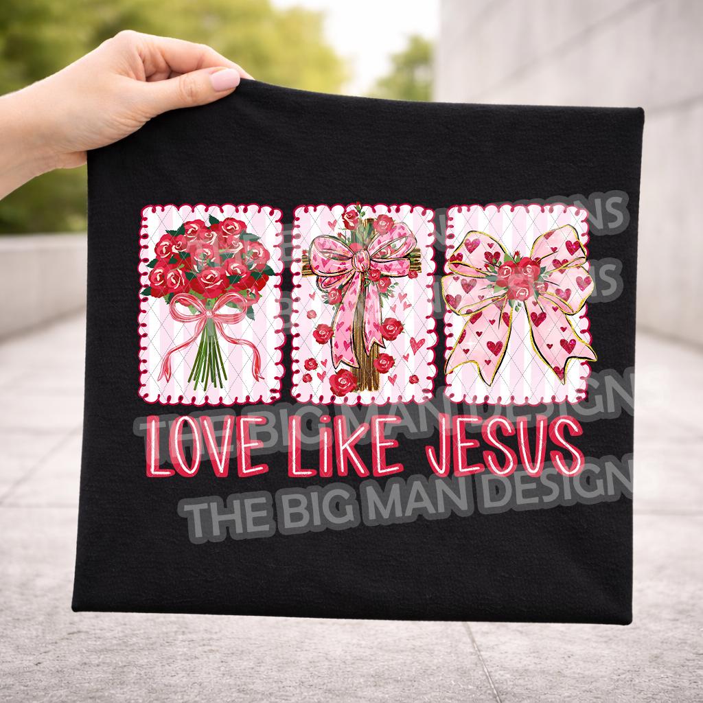 Love Like Jesus faith Valentine heat transfer design displayed on black t-shirt