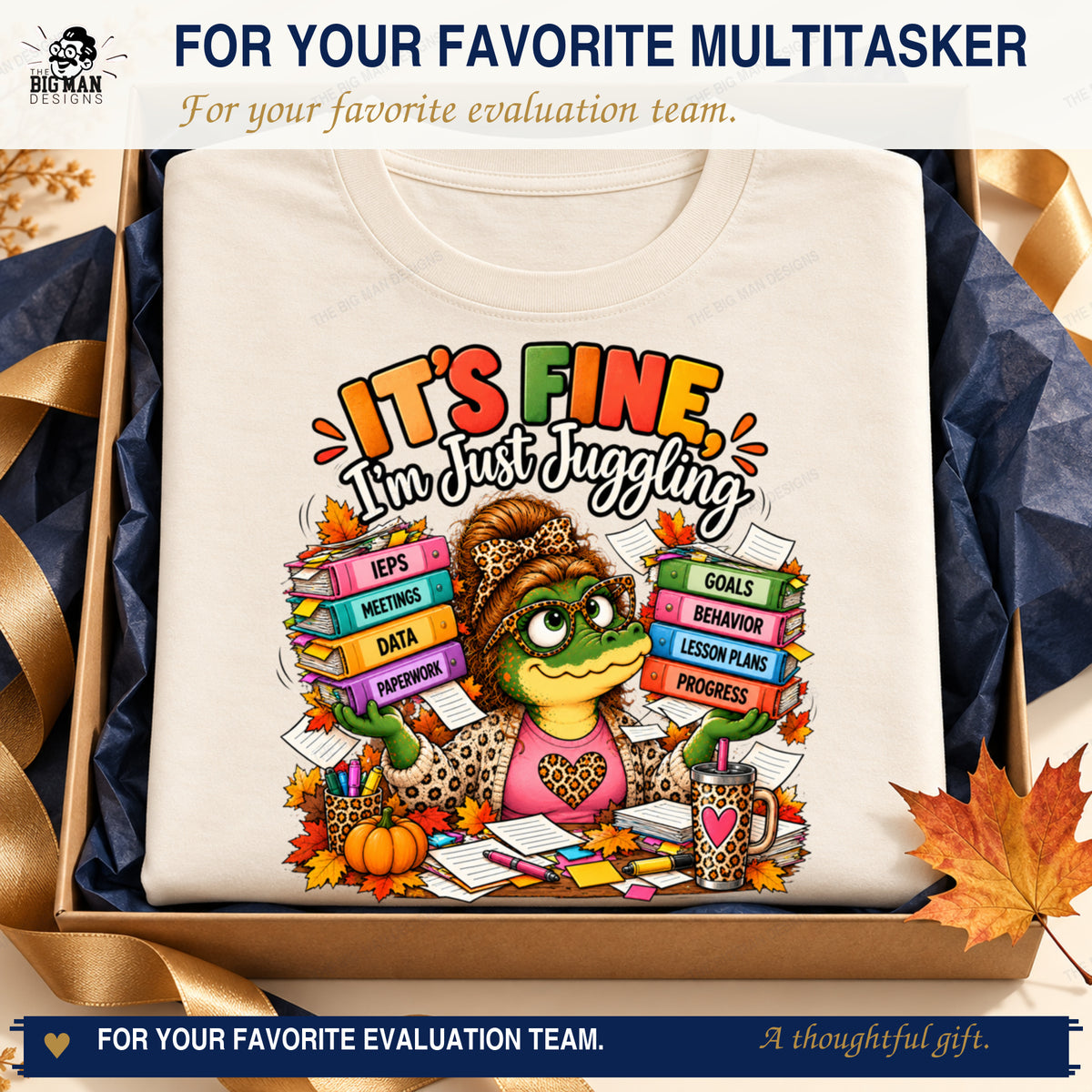 It's Fine I'm Just Juggling shirt styled in a navy and gold gift box for busy educators.