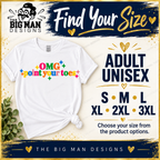 Adult unisex OMG Point Your Toes T-shirt size options S, M, L, XL, 2XL and 3XL