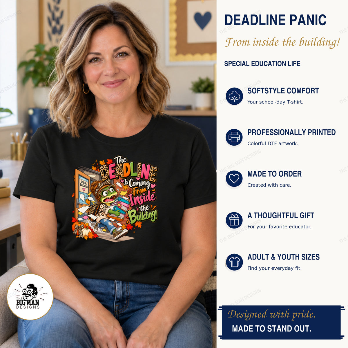 Woman wearing a black The Deadline Is Coming From Inside the Building special education gator shirt with boutique product benefits.