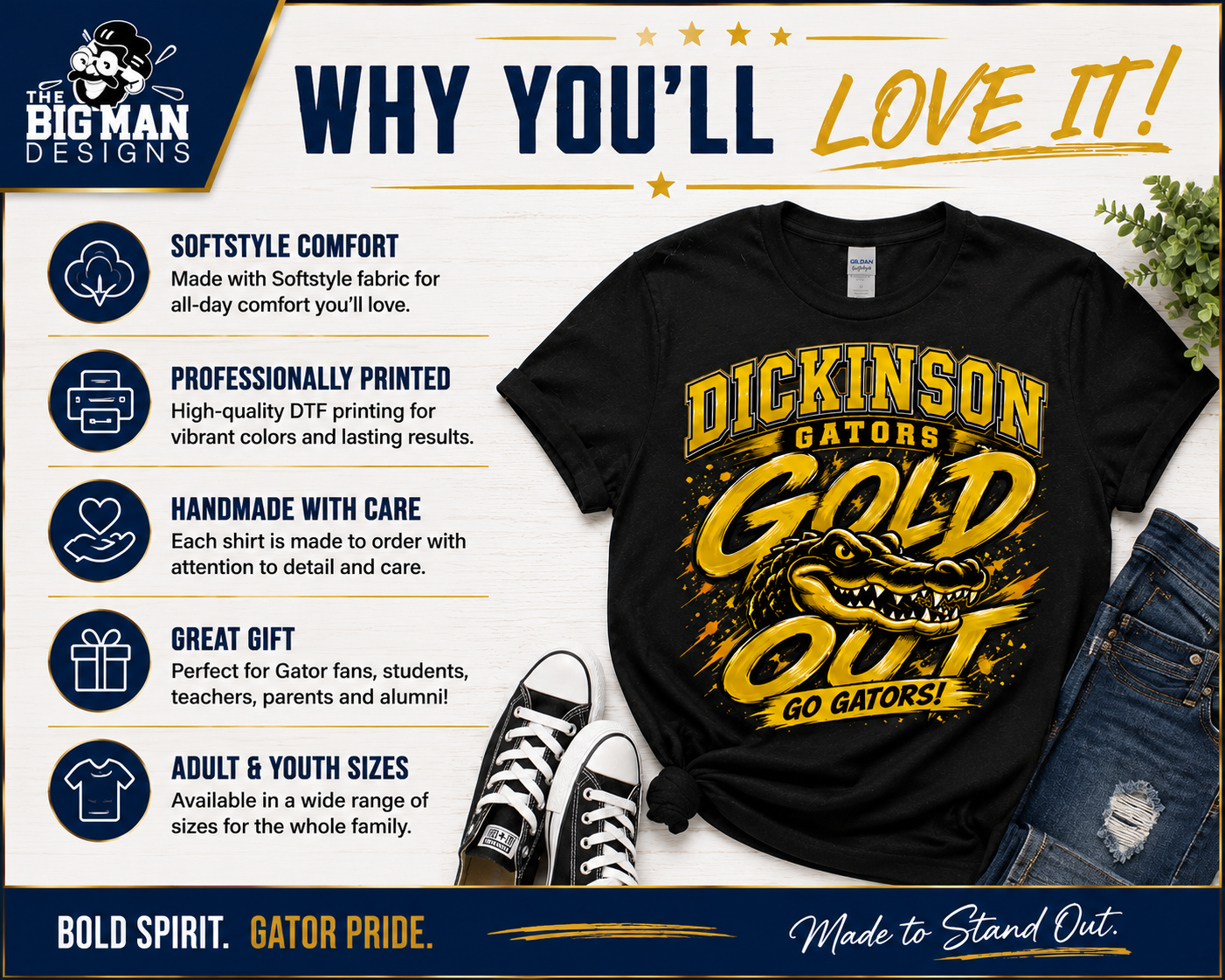 A promotional graphic for a black graphic t-shirt featuring the 'Dickinson Gators Gold Out Go Gators!' design. The t-shirt is displayed on a styled flat-lay with blue jeans, white sneakers, and a small plant, alongside text highlighting product features like softstyle comfort, professional DTF printing, and handmade care.