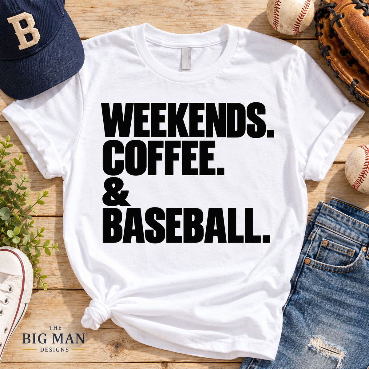 Weekends Coffee and Baseball: White shirt flat lay. The Big Man Designs.